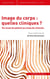 Image du corps : Quelles cliniques ? Du corps du patient au corps du clinicien
