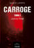 Carroge - Tomo 3 : Juicio final