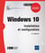 Windows 10 - installation et configuration (3e édition)