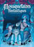 Mousquetaires Fantastiques Tome 1 : La fontaine du fabuliste
