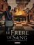 Marcas - maître franc-maçon : Le frère de sang