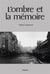 L'ombre et la memoire