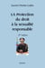 La protection du droit a la sexualite responsable - 2eme edition