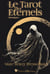Le tarot des éternels