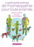 Le petit guide pratique de l'homéopathie pour toute la famille : parents, enfants, animaux de compagnie