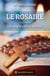 Le Rosaire : Les 20 mystères revisités