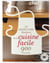Le grand livre marabout de la cuisine facile