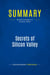 Summary: Secrets of Silicon Valley : Review and Analysis of Piscione's Book
