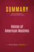 Summary: Voices of American Muslims : Review and Analysis of Linda Brandi Cateura's Book