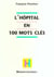 Hopital en cent mots cles