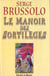 Le manoir des sortileges