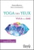Yoga des yeux, yoga de l'âme