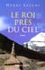 Le roi près du ciel
