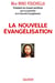 La nouvelle évangélisation pour sortir de l'indifférence