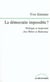La démocratie impossible ? politique et modernité chez Weber et Habermas