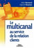 Le multicanal au service de la relation clients