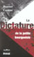 La dictature de la petite bourgeoisie