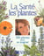 La sante par les plantes