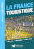 La france touristique dans la poche 2006