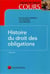 Histoire du droit des obligations (2e édition)