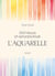 500 trucs et astuces pour l'aquarelle
