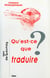 Qu'est-ce que traduire ?