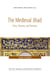 The Medieval Jihad : Texts, Theories, and Practices