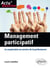 Management participatif - la coopération au service de la performance