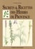 Secrets et recettes des herbes de provence