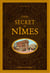 Guide secret de Nîmes