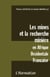 Les mines et la recherche minère - en Afrique occidental française