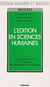 L'édition en sciences humaines - la mise en scène des sciences de l'homme et de la société