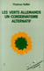 Les verts allemands, un conservatisme alternatif