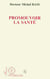 Promouvoir la sante