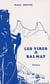Les vires à Balmat