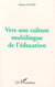 Vers une culture multilingue de l'education