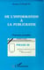 De l'information à la publicratie - profession journaliste