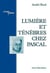 Lumière et ténèbres chez pascal