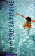 Sous la piscine