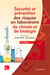 Sécurité et prévention des risques en laboratoires de chimie et de biologie (3e édition)