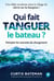 Qui fait tanguer le bateau ? dompter les courants du changement