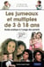 L'éducation des jumeaux et multiples de 3 à 18 ans