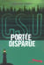 CSU t.1- portée disparue
