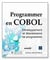 Programmer en Cobol - developpement et maintenance de programmes