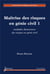 Maîtrise des risques en génie civil 1 : multiples dimensions des risques en génie civil