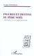 FIGURES ET DESTINS DU PERE NOEL : Croyance et symbolisation