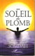 Un soleil de plomb