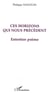 Ces horizons qui nous précèdent - entretien poème