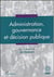 Administration, gouvernance et decision publique