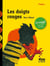 Les doigts rouges